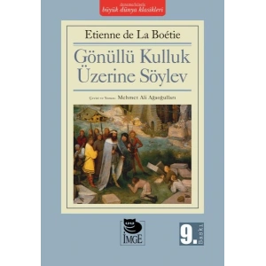 Gönüllü Kulluk Üzerine Söylev