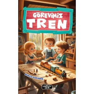 Görevimiz Tren