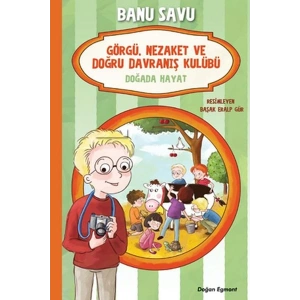 Görgü Nezaket ve Doğru Davranış Kulübü - Dağda Hayat 4