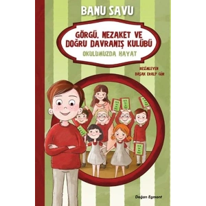 Görgü Nezaket ve Doğru Davranış Kulübü - Okulumuzda Hayat 1