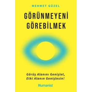 Görünmeyeni Görebilmek