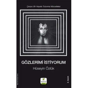 Gözlerimi İstiyorum