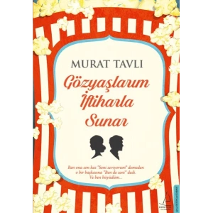 Gözyaşlarım İftiharla Sunar