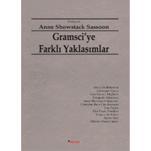 Gramsciye Farklı Yaklaşımlar