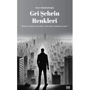 Gri Şehrin Renkleri
