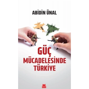 Güç Mücadelesinde Türkiye