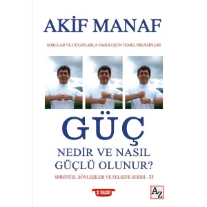 Güç Nedir ve Nasıl Güçlü Olunur?
