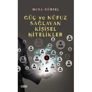 Güç ve Nüfuz Sağlayan Kişisel Nitelikler