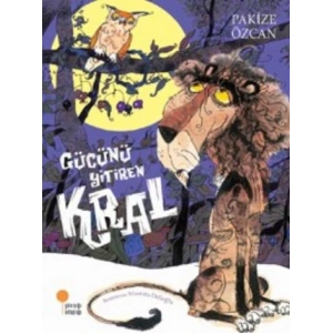 Gücünü Yitiren Kral