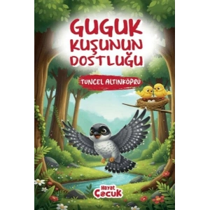 Guguk Kuşunun Dostluğu