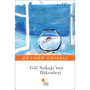 Gül Sokağının Dikenleri