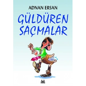 Güldüren Saçmalar