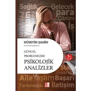 Güncel Problemlere Psikolojik Analizler