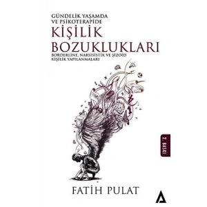 Gündelik Hayatta Ve Psikoterapide Kişilik Bozuklukları