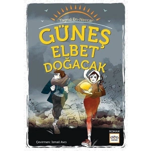 Güneş Elbet Doğacak