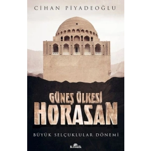 Güneş Ülkesi Horasan
