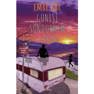 Güneşi Söndürmem Gerek 3 (Ciltli)