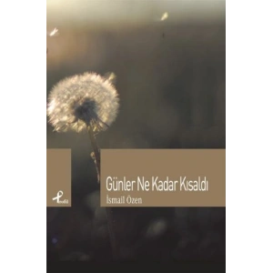 Günler Ne Kadar Kısaldı