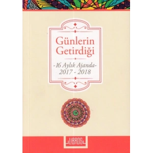 Günlerin Getirdiği (16 Aylık Ajanda)
