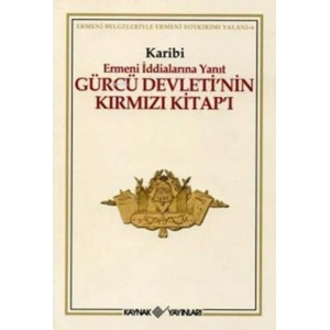 Gürcü Devleti’nin Kırmızı Kitap’ı Ermeni İddialarına Yanıt
