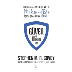 Güven ve İlham Ver Başkalarının İçindeki Mükemmelliği Açığa Çıkarmak İçin