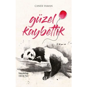 Güzel Kaybettik