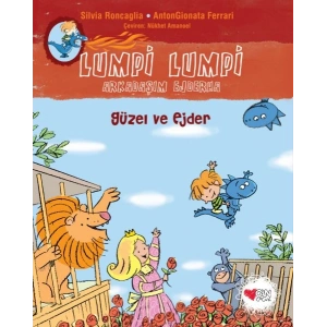 Güzel ve Ejder - Lumpi Lumpi Arkadaşım Ejderha