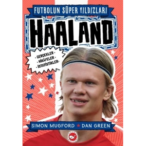 Haaland - Futbolun Süper Yıldızları