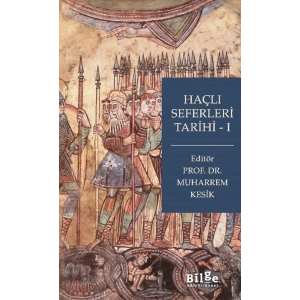 Haçlı Seferleri Tarihi-I