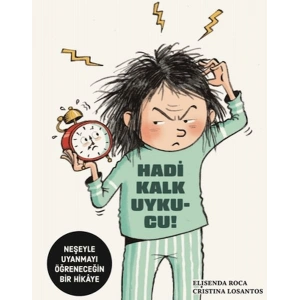 Hadi Kalk Uykucu!