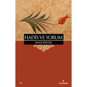 Hadis ve Yorum