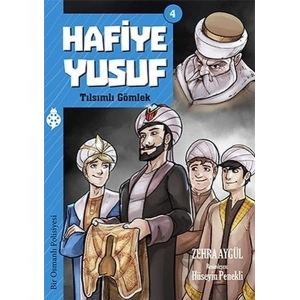 Hafiye Yusuf - 4 - Tılsımlı Gömlek