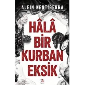 Hala Bir Kurban Eksik