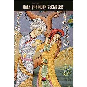 Halk Şiirinden Seçmeler