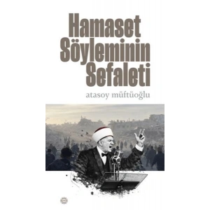 Hamaset Söyleminin Sefaleti