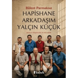 Hapishane Arkadaşım Yalçın Küçük