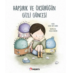 Hapşırık ve Öksürüğün Gizli Güncesi