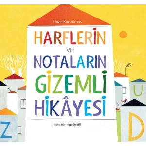 Harflerin ve Notaların Gizemli Hikâyesi