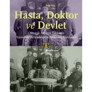 Hasta, Doktor ve Devlet