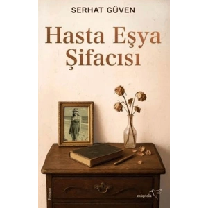 Hasta Eşya Şifacısı