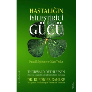 Hastalığın İyileştirici Gücü