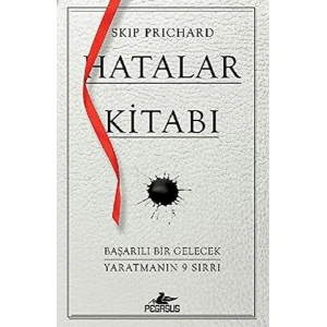 Hatalar Kitabı: Başarılı Bir Gelecek Yaratmanın 9 Sırrı