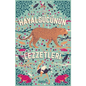 Hayal Gücünün Lezzetleri