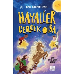 Hayaller Gerçek Olsa