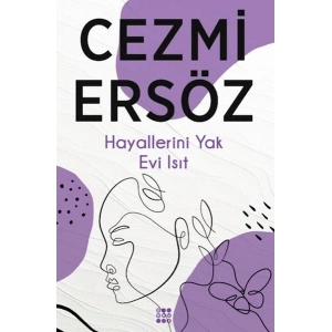 Hayallerini Yak Evi Isıt