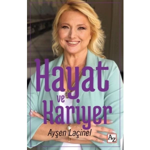Hayat ve Kariyer