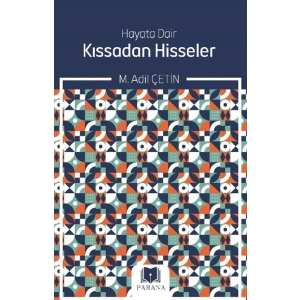Hayata Dair Kıssadan Hisseler