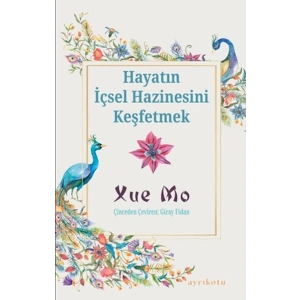Hayatın İçsel Hazinesini Keşfetmek