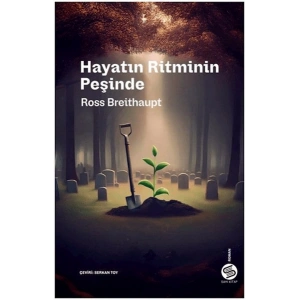 Hayatın Ritminin Peşinde