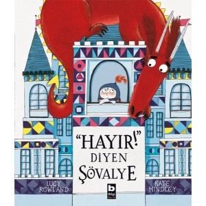 Hayır! Diyen Şövalye